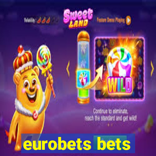 eurobets bets